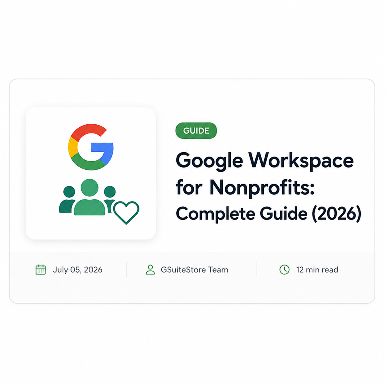 Google Workspace for Nonprofits: Complete Guide (2026)